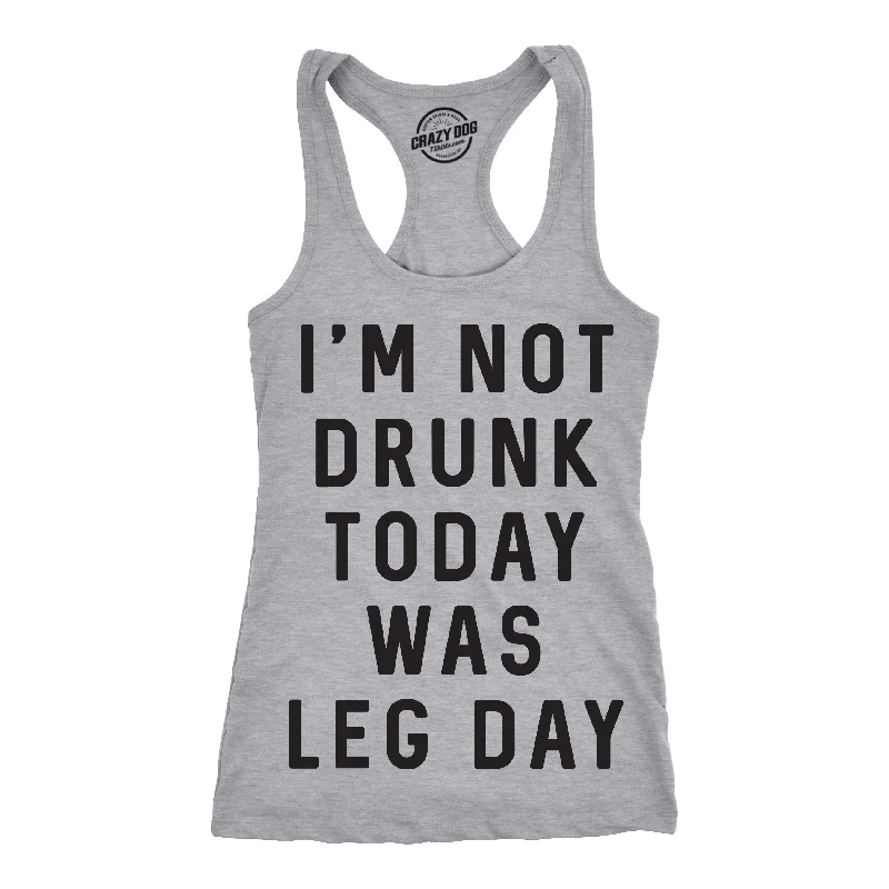 Cozy Knits I'm Not Drunk Today Was Leg Day Women's Tank Top