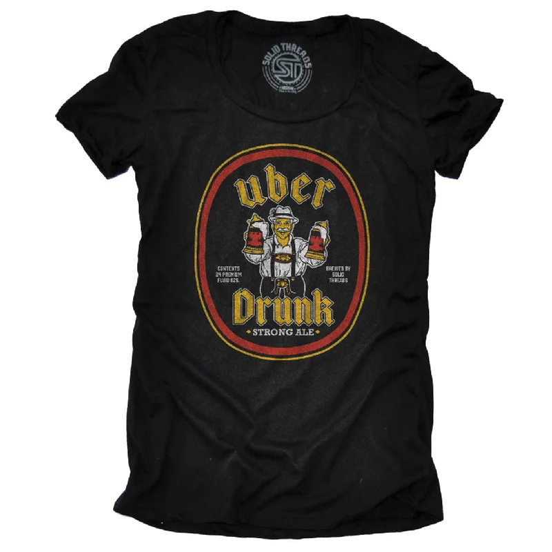 Elegant Dressing Women's Uber Drunk T-shirt